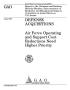 Report: Defense Acquisitions: Air Force Operating and Support Cost Reductions…