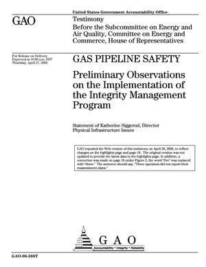 Gas Pipeline Safety: Preliminary Observations on the Implementation of the Integrity Management Program