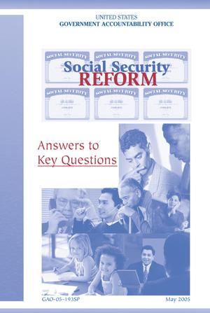 Social Security Reform: Answers to Key Questions