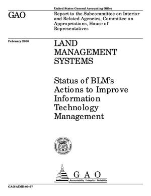 Land Management Systems: Status of BLM's Actions to Improve Information Technology Management