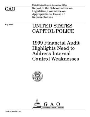 United States Capitol Police: 1999 Financial Audit Highlights Need to Address Internal Control Weaknesses