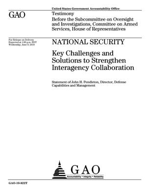 National Security: Key Challenges and Solutions to Strengthen Interagency Collaboration