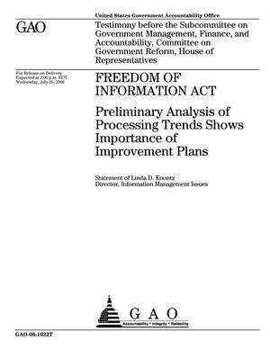 Freedom of Information Act: Preliminary Analysis of Processing Trends Shows Importance of Improvement Plans