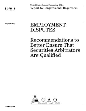Employment Disputes: Recommendations to Better Ensure That Securities Arbitrators Are Qualified