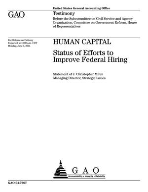 Human Capital: Status of Efforts to Improve Federal Hiring