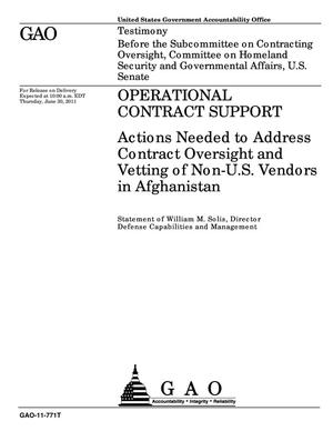 Operational Contract Support: Actions Needed to Address Contract Oversight and Vetting of Non-U.S. Vendors in Afghanistan