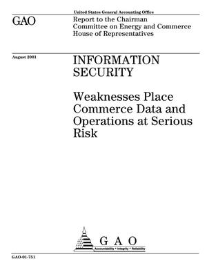 Information Security: Weaknesses Place Commerce Data and Operations at Serious Risk