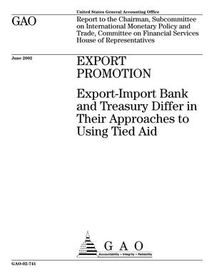 Export Promotion: Export-Import Bank and Treasury Differ in Their Approaches to Using Tied Aid