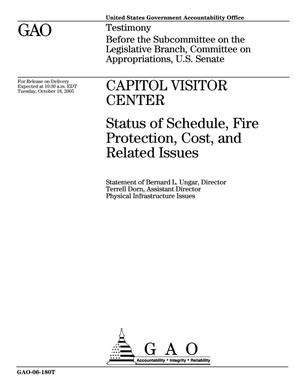 Capitol Visitor Center: Status of Schedule, Fire Protection, Cost, and Related Issues