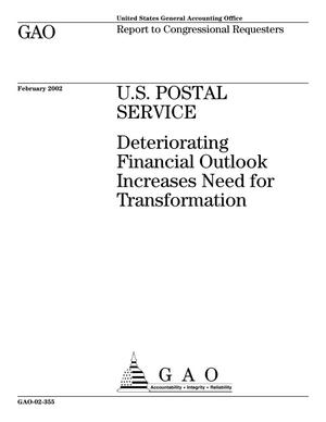 U.S. Postal Service: Deteriorating Financial Outlook Increases Need for Transformation