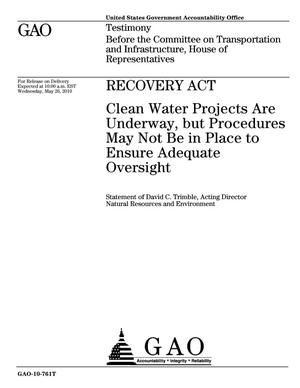 Recovery Act: Clean Water Projects Are Underway, but Procedures May Not Be in Place to Ensure Adequate Oversight