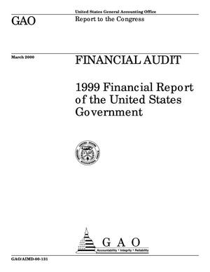 Financial Audit: 1999 Financial Report of the United States Government