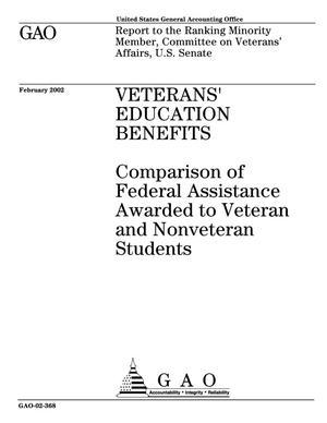 Veterans' Education Benefits: Comparison of Federal Assistance Awarded to Veteran and Nonveteran Students