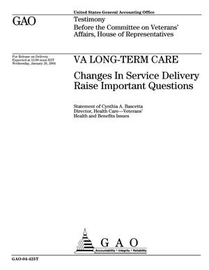 VA Long-Term Care: Changes In Service Delivery Raise Important Questions