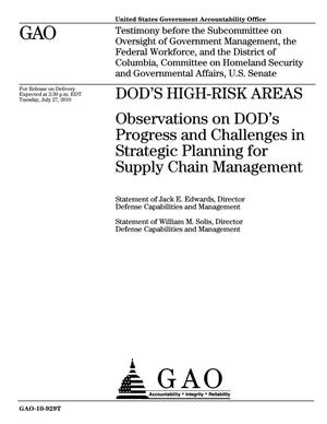 DOD's High-Risk Areas: Observations on DOD's Progress and Challenges in Strategic Planning for Supply Chain Management