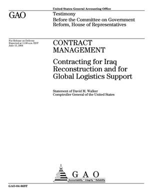 Contract Management: Contracting for Iraq Reconstruction and for Global Logistics Support