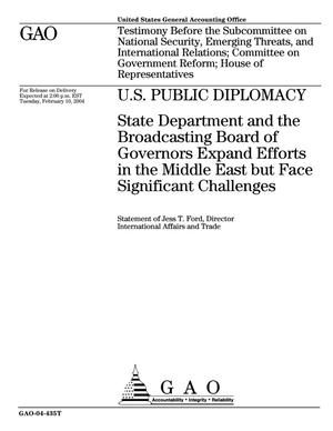U.S. Public Diplomacy: State Department and the Broadcasting Board of Governors Expand Efforts in the Middle East but Face Significant Challenges