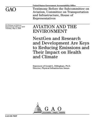 Aviation and the Environment: NextGen and Research and Development Are Keys to Reducing Emissions and Their Impact on Health and Climate