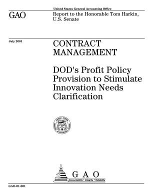 Contract Management: DOD's Profit Policy Provision to Stimulate Innovation Needs Clarification