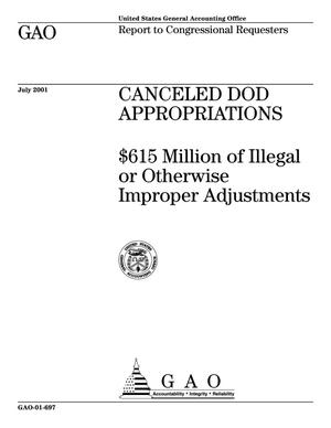 Canceled DOD Appropriations: $615 Million of Illegal or Otherwise Improper Adjustments