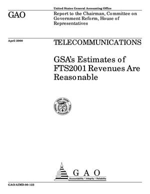Telecommunications: GSA's Estimates of FTS2001 Revenues Are Reasonable