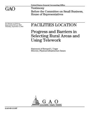 Facilities Location: Progress and Barriers in Selecting Rural Areas and Using Telework