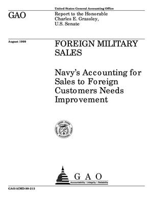Foreign Military Sales: Navy's Accounting for Sales to Foreign Customers Needs Improvement