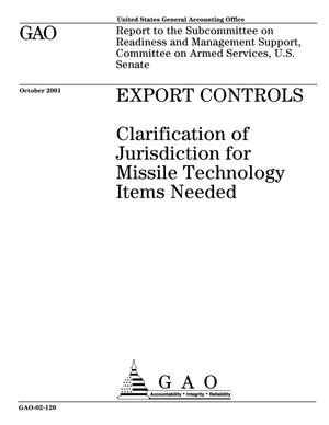 Export Controls: Clarification of Jurisdiction for Missile Technology Items Needed