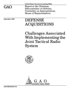 Defense Acquisitions: Challenges Associated With Implementing the Joint Tactical Radio System