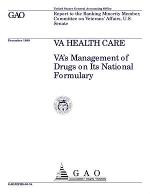 VA Health Care: VA's Management of Drugs on Its National Formulary