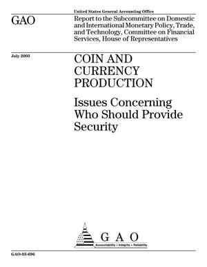 Coin and Currency Production: Issues Concerning Who Should Provide Security