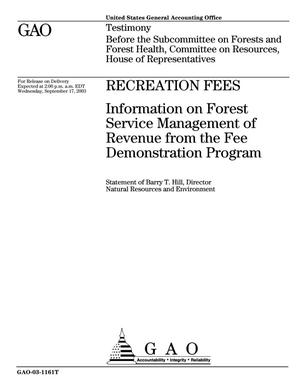 Recreation Fees: Information on Forest Service Management of Revenue from the Fee Demonstration Program