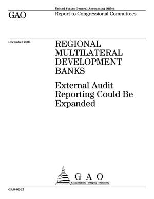 Regional Multilateral Development Banks: External Audit Reporting Could Be Expanded