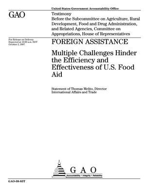 Foreign Assistance: Multiple Challenges Hinder the Efficiency and Effectiveness of U.S. Food Aid