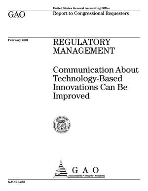 Regulatory Management: Communication About Technology-Based Innovations Can Be Improved
