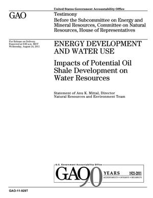 Energy Development and Water Use: Impacts of Potential Oil Shale Development on Water Resources