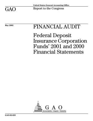 Financial Audit: Federal Deposit Insurance Corporation Funds' 2001 and 2000 Financial Statements