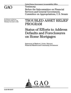 Troubled Asset Relief Program: Status of Efforts to Address Defaults and Foreclosures on Home Mortgages