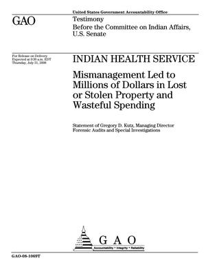 Indian Health Service: Mismanagement Led to Millions of Dollars in Lost or Stolen Property and Wasteful Spending