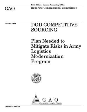 DOD Competitive Sourcing: Plan Needed to Mitigate Risks in Army Logistics Modernization Program