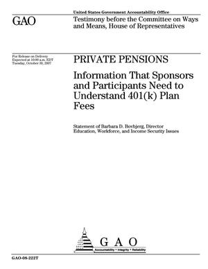 Private Pensions: Information That Sponsors and Participants Need to Understand 401(k) Plan Fees