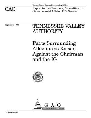 Tennessee Valley Authority: Facts Surrounding Allegations Raised Against the Chairman and the IG