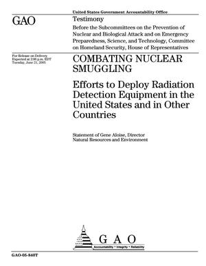 Combating Nuclear Smuggling: Efforts to Deploy Radiation Detection Equipment in the United States and in Other Countries