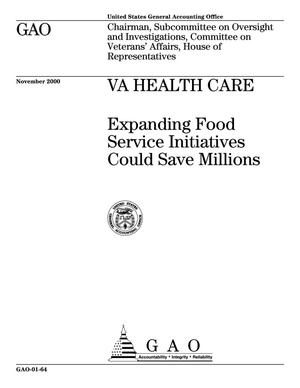 VA Health Care: Expanding Food Service Initiatives Could Save Millions