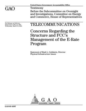 Telecommunications: Concerns Regarding the Structure and FCC's Management of the E-Rate Program