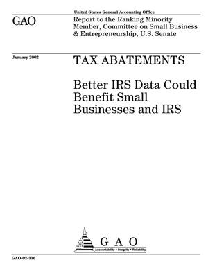 Tax Abatements: Better IRS Data Could Benefit Small Businesses and IRS