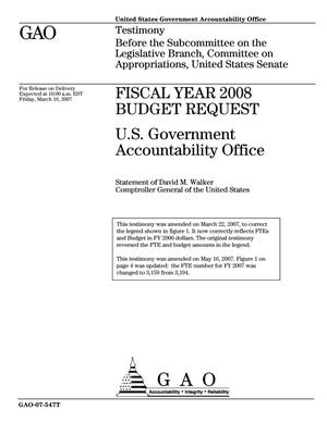 Fiscal Year 2008 Budget Request: U.S. Government Accountability Office
