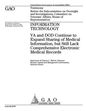 Information Technology: VA and DOD Continue to Expand Sharing of Medical Information, but Still Lack Comprehensive Electronic Medical Records