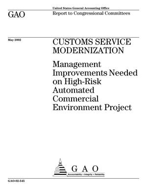 Customs Service Modernization: Management Improvements Needed on High-Risk Automated Commercial Environment Project