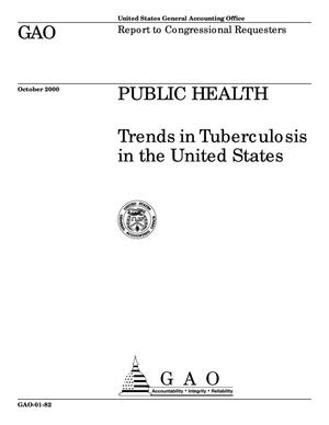 Public Health: Trends in Tuberculosis in the United States
